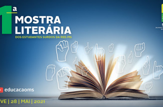 SED promove Mostra Literária dos Estudantes surdos no dia 1º de junho