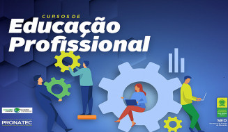SED prorroga período de pré-matrículas para os cursos do Pronatec
