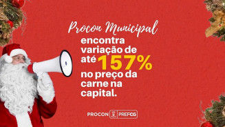 Procon encontra variação de até 157% no preço da carne em estabelecimentos da Capital