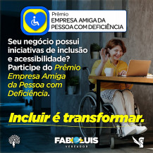 Prêmio ‘Empresa Amiga da Pessoa com Deficiência’ tem inscrições abertas até julho na Câmara