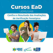 Confira o Resultado das Avaliações de Verificação Fenotípica do processo seletivo dos cursos UAB/UEMS