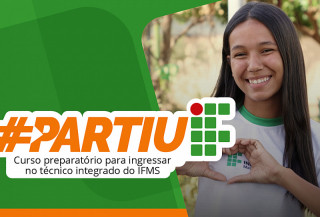 IFMS abre prazo de matrículas para selecionados no curso PartiuIF